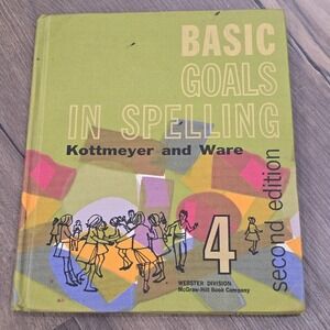Basic Goals in Spelling 4 Webster‎ 2nd Edition Vintage Hardback School Book 1964
